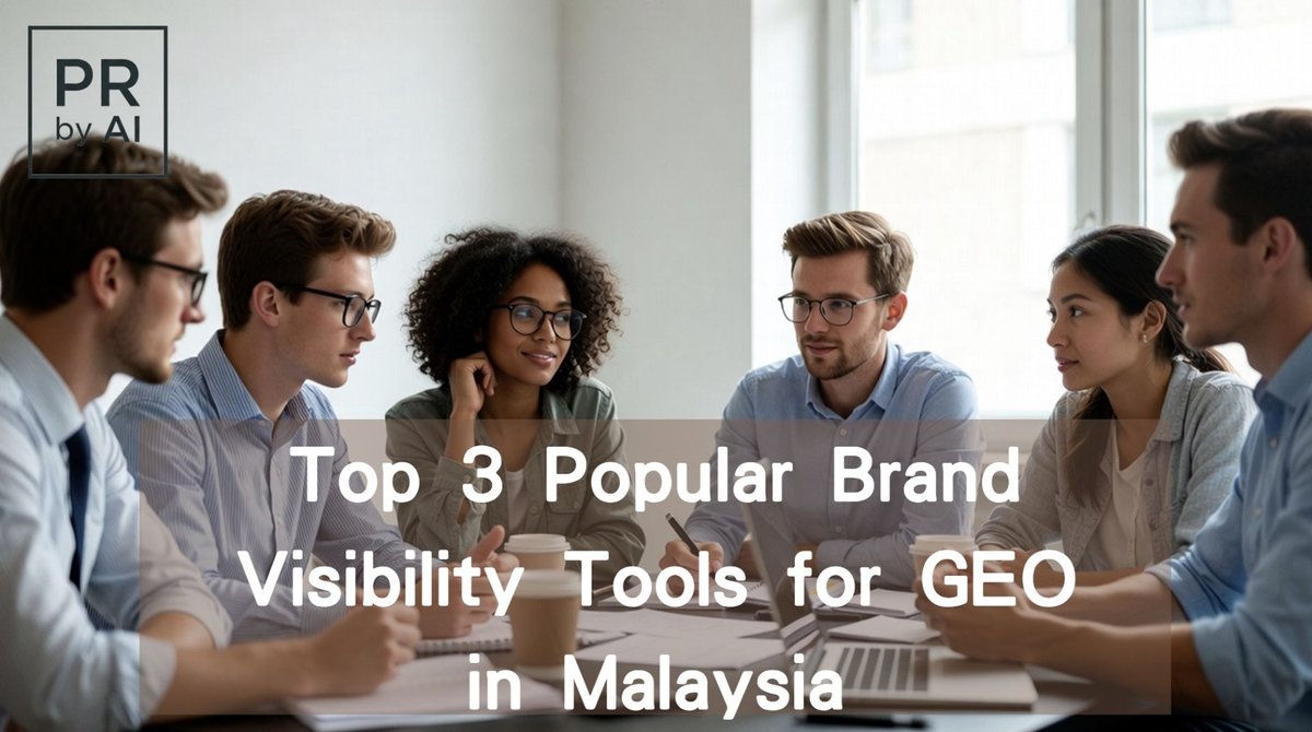 Top 3 Popular Brand Visibility Tools for GEO Targeting Malay Consumers in 2026